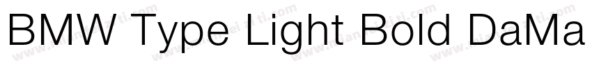 BMW Type Light Bold DaMa BMWType Bo字体转换